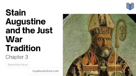 Stain Augustine and the Just War Tradition