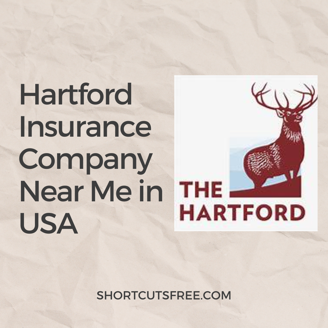 Hartford Insurance Company Near Me in USA