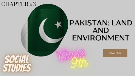 Pakistan: Land And EnvironmentPakistan: Land And Environment